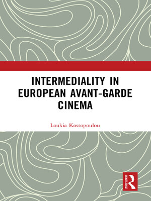 cover image of Intermediality in European Avant-garde Cinema